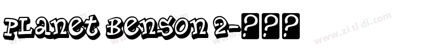 Planet Benson 2字体转换